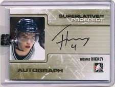2008-09 ITG Superlative Prospect Gold THOMAS HICKEY On-Card Auto RC Rare SP #/10