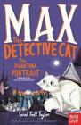 Sarah Todd Taylor Max the Detective Cat: The Phantom Portrait (Paperback)