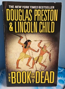 Preston & Child. The Book Of The Dead. Warner Books 2007 - Picture 1 of 14