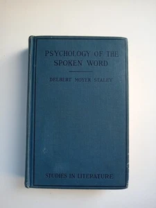 Psychology Of The Spoken Word Delbert Moyer Staley 1914 Rare - Picture 1 of 3