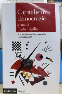 (Sociologia) C. Trigilia - CAPITALISMI E DEMOCRAZIE - Il Mulino 2020 - Imagen 1 de 1