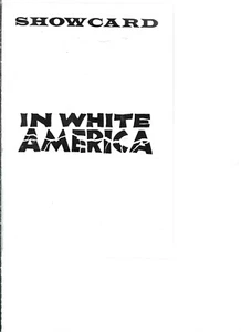 IN WHITE AMERICA SHOWCARD,NOV.24 & DEC.1 1963(?)-MOSES GUNN, GLORIA FOSTER, ETC - Picture 1 of 3
