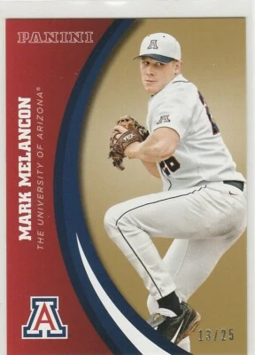 MARK MELANCON 2016 ARIZONA PANINI #32 GOLD PARALLEL INSERT SERIAL #'D /25 - Image 1 of 2
