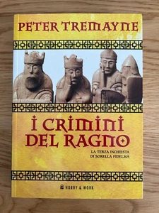 I CRIMINI DEL RAGNO INCHIESTA SORELLA FIDELMA VOL.3 DI PETER TREMAYNE HOBBY WORK - Foto 1 di 9