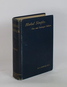 Herbal Simples by W T FERNIE scarce 2nd ed HERBALISM 1897 cloth pub John Wright - Bild 1 von 1