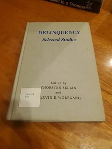 Delinquency: Selected Studies by Thorsten Sellin, Marvin Wolfgang 1969 HC - Picture 1 of 12