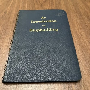 An Introduction to Shipbuilding 1941 Bethlehem Steel Company Vg Hardcover  - Foto 1 di 11