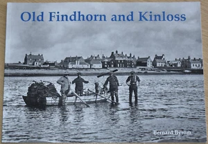 FINDHORN KINLOSS HISTORY Scotland Scottish Village Photos NEW Moray Firth Bay - Imagen 1 de 1