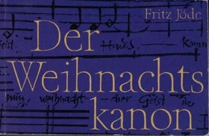 Der Weihnachtskanon Jöde, Fritz (Herausgeber): - Picture 1 of 1