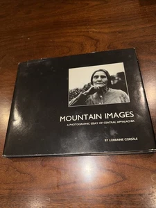 SiGNED!!! MOUNTAIN IMAGES: A PHOTOGRAPHIC ESSAY OF CENTRAL By Lorraine Corsale - Picture 1 of 8