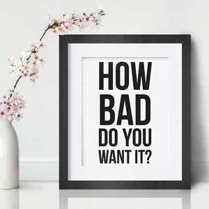 Wie schlecht inspirierender Wandkunstdruck Motivationszitat Poster Deko ermutigen - Bild 1 von 4