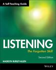 Listening: The Forgotten Skill: A S- Paperback, Madelyn Burley-Allen, 0471015873