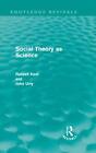 Social Theory As Science (Routledge Revivals) By Russell Keat (English) Hardcove