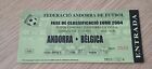 Ticket 2002 Andorra vs. Belgium EURO Qualifier