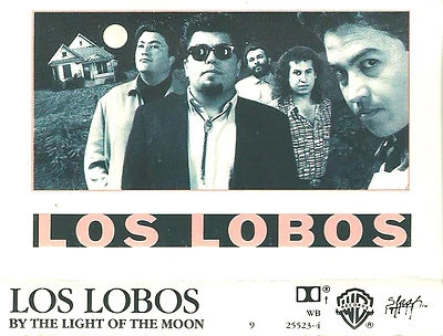 LOS LOBOS BY THE LIGHT OF THE MOON CASSETTE ALBUM  Latin Rock Slash Records U.S. - Image 1 of 4