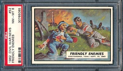1962 Topps Civil War News #52: Friendly Enemies ~ PSA 8 - Image 1 of 2