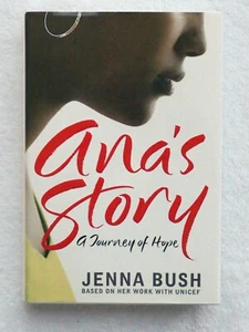 Ana’s Story (Signed by Jenna Bush Hager—based on her work with UNICEF) - Picture 1 of 4
