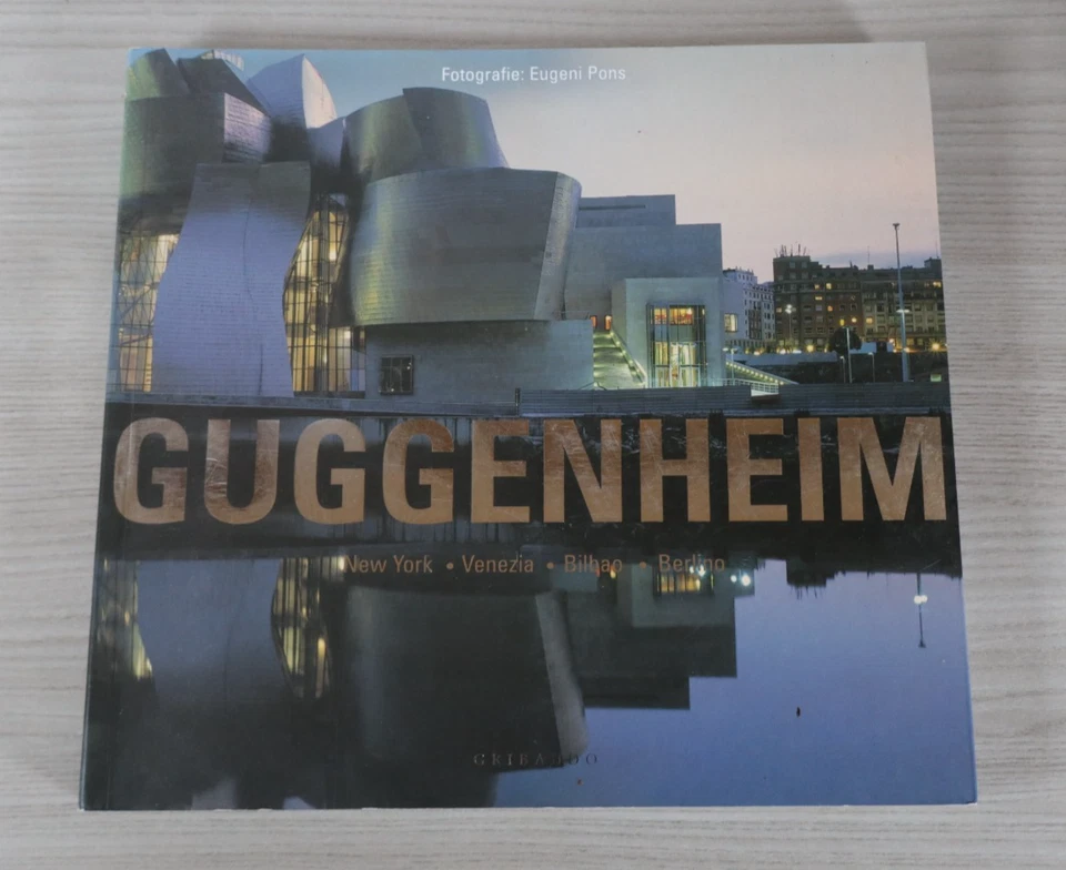 Guggenheim - New York, Venezia, Bilbao, Berlino - foto di Eugeni Pons - Gribaudo - Immagine 1 di 1
