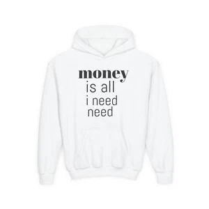 Youth Heavy Blend Hooded Sweatshirt - Trendy Money Quote, Gift Idea, Comfortable - Picture 1 of 3