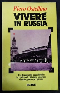 Libro reportage "VIVERE IN RUSSIA" di PIERO OSTELLINO - RIZZOLI - 1977 - Rarità - Picture 1 of 1