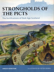 OSPREY FORTRESS 92 STRONGHOLDS OF THE PICTS DARK AGES NORTHERN SCOTLAND CALEDONI - Picture 1 of 1
