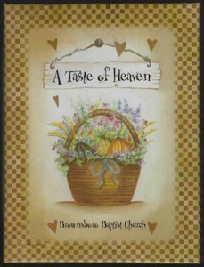 Taste of Heaven Collection Recipes Brownsboro Baptist Church Alabama Cook Book - Picture 1 of 1