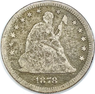 1878 P 25c Seated Liberty Silver Quarter G+ Good Semi Key Date US Coin Rare - Image 1 of 4