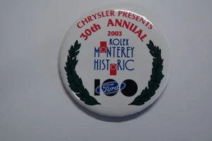2003 - 30th Rolex Monterey Historic Races Laguna Seca Pinback Pin Chrysler RARE! - Bild 1 von 1