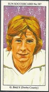 THE SUN 1979 SOCCERCARDS #587-DERBY COUNTY & REPUBLIC OF IRELAND-GERRY DALY
