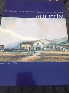 California Mission Studies Assoc., Vol. 23 Nr. 1, 2006, Boletin - Bild 1 von 10