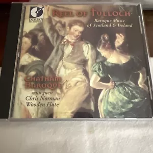 Reel of Tulloch-Baroque Music by Chatham Baroque / Norman (CD, 2001) Dorian - Imagen 1 de 5