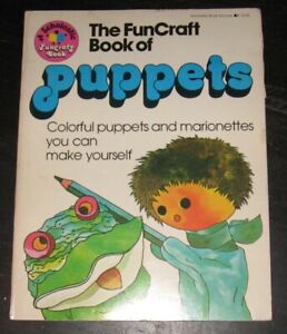 1976 The FunCraft BOOK of Puppets make yourself Marionettes scholastic softcover