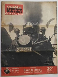 Notre Métier La Vie du Rail n°309- 1951 : Brésil Locomotive Française - Picture 1 of 1