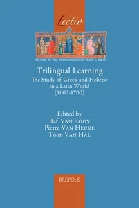 Trilingual Learning: The Study of Greek and Hebrew in a Latin World (1000-1700) - Picture 1 of 1