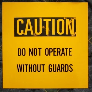 VTG 70's Metal Sign CAUTION DO NOT OPERATE WITHOUT GUARDS - Picture 1 of 1