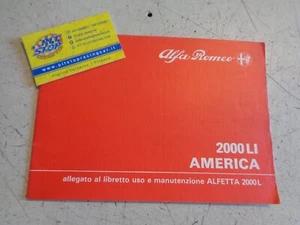LIBRETTO - ALLEGATO USO E MANUTENZIONE ALFA ROMEO ALFETTA 2000 L - AMERICA - Foto 1 di 2