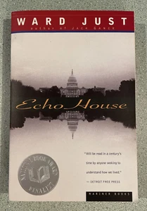 SIGNED: Echo House, Ward Just, 1997, PB, 1st Printing, Historical, Political - Foto 1 di 6