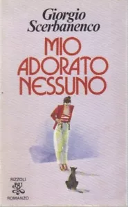 Mio adorato nessuno di Giorgio Scerbanenco - Rizzoli - Bur - 1981 - brossura - L - Foto 1 di 1