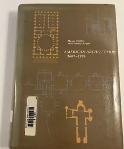 American Architecture 1607-1976 By Marcus Whiffed, Frederick Koeper - Picture 1 of 21