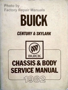 Buick Century and Skylark 1982 manual de servicio de reparación de taller de fábrica original - Imagen 1 de 4