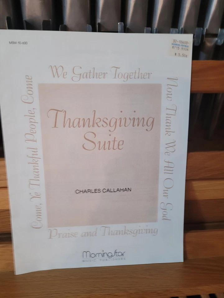 * Chas. Callahan: Thanksgiving Suite; орган (MorningStar) - Изображение 1 из 1