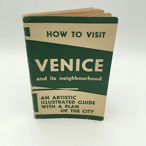 How to Visit Venice and Its Neighbourhood: An Artistic Illustrated Guide, 1956 - Picture 1 of 18