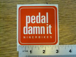 Niner Bikes Red Large "Pedal damn it" Sticker Decal
