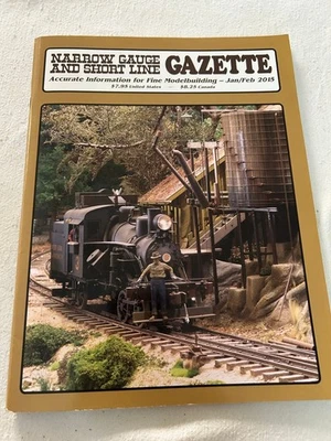 Narrow Gauge and Short Line Gazette Jan-Feb 2015 Model Railroading Fine Info - Image 1 of 2