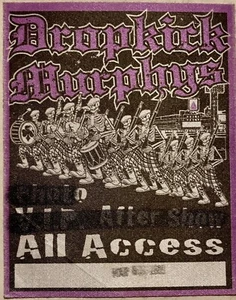 DROPKICK MURPHYS RARO PANNO ALL ACCESS CONCERT PASS 3/6/09 ROSELAND SALA DA BALLO NYC - Foto 1 di 2