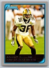 2006  Bowman #264 Anwar Phillips New Orleans Saints