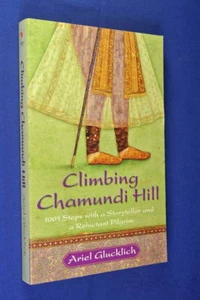 CLIMBING CHAMUNDI HILL Ariel Glucklich 1001 STEPS WITH A STORYTELLER India - Picture 1 of 10