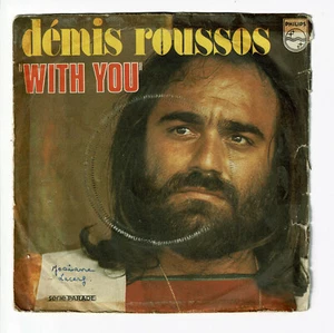 Démis ROUSSOS Vinyle 45T 7" WITH YOU - WHEN FOREVER HAS GONE - PHILIPS 6009543 - Picture 1 of 3