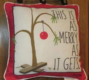 Christmas NEW Throw Pillow- THis is as Merry as it Gets- 18"x 18" - Picture 1 of 5