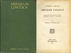 Abraham Lincoln, Ein kurzes Leben: von John G. Nicolay (Buch, Geschichte, 1902) - Bild 1 von 2